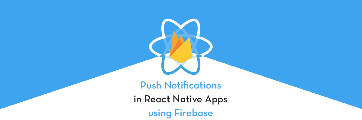 Firebase Push Notifications Setup in React Native (Android specific)