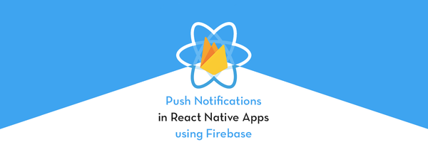 Firebase Push Notifications Setup in React Native (Android specific)